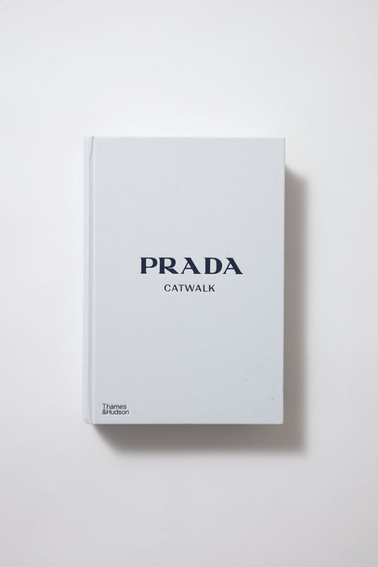Prada Catwalk: The Complete Collections