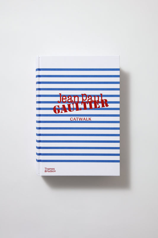 Jean Paul Gaultier Catwalk: The Complete Collections