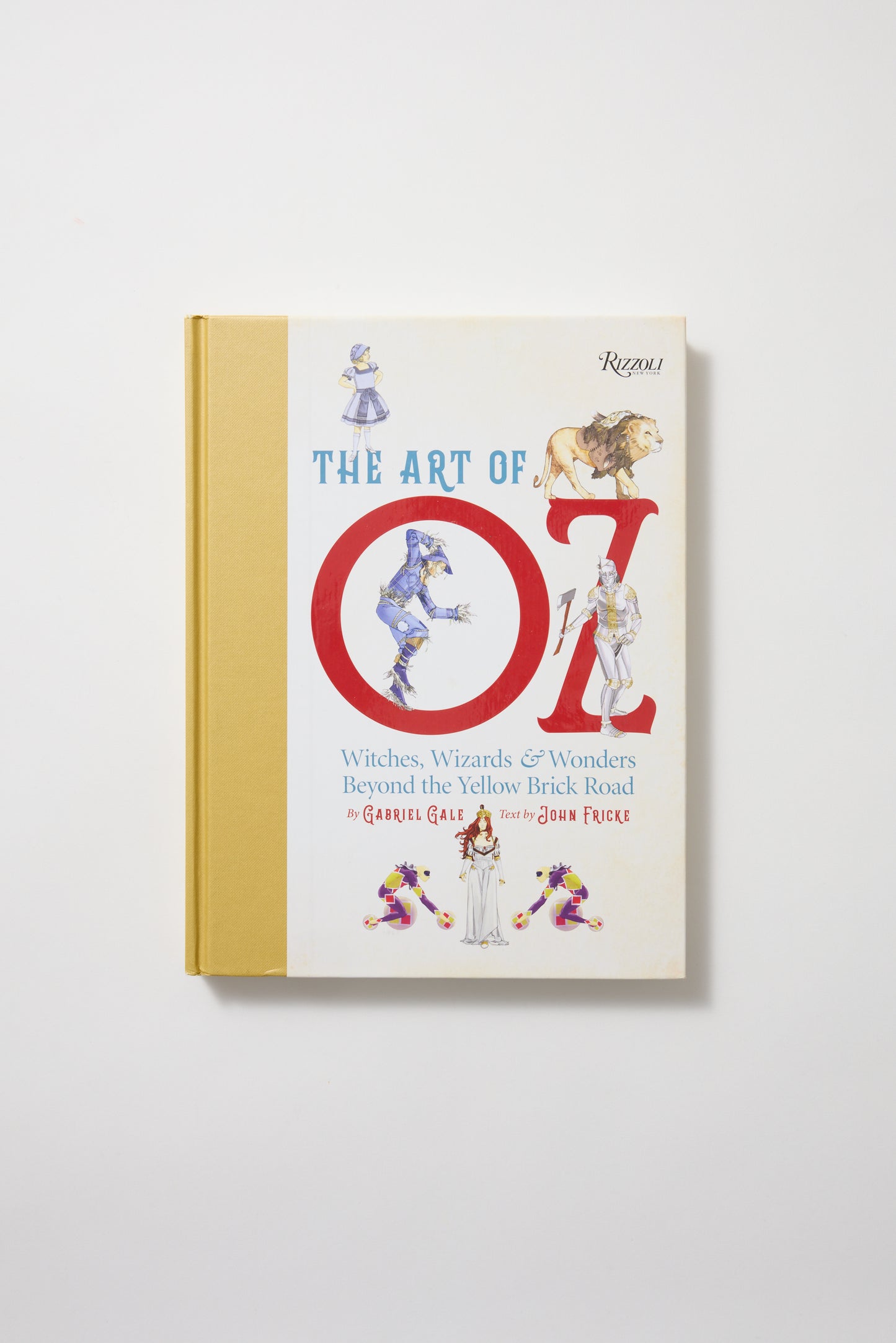 The Art of Oz: Witches, Wizards, and Wonders Beyond the Yellow Brick Road