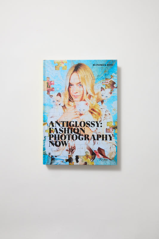 Anti Glossy: Fashion Photography Now