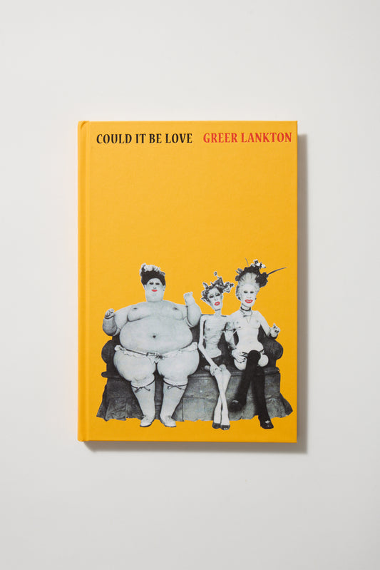 Greer Lankton: Could It Be Love