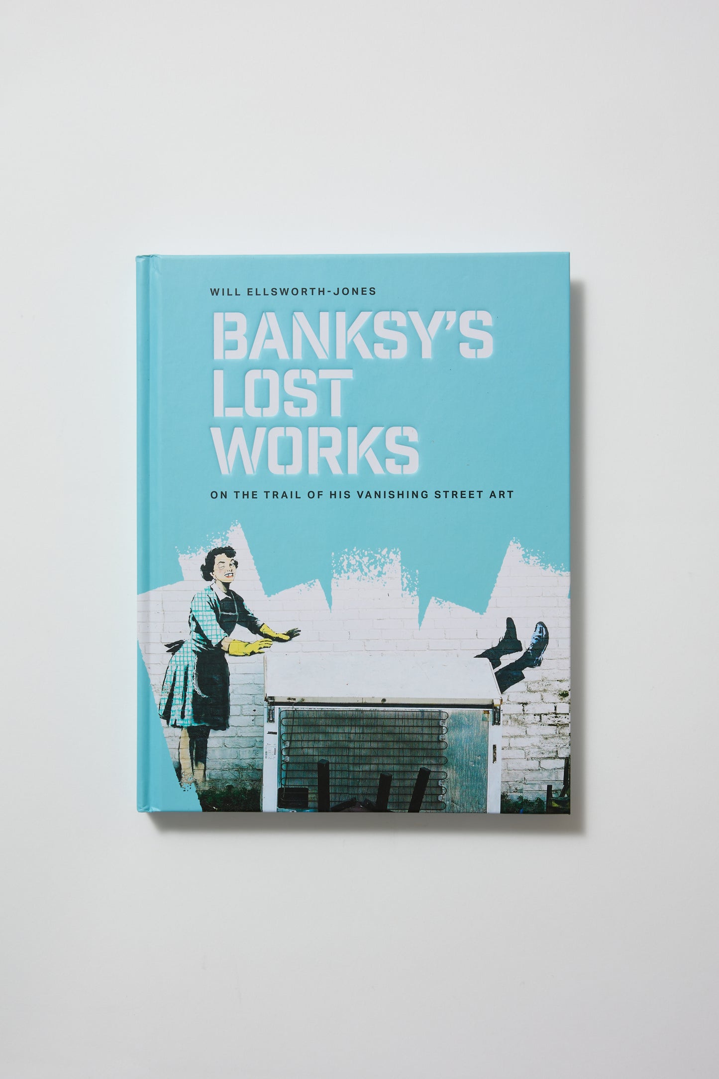 Banksy's Lost Works