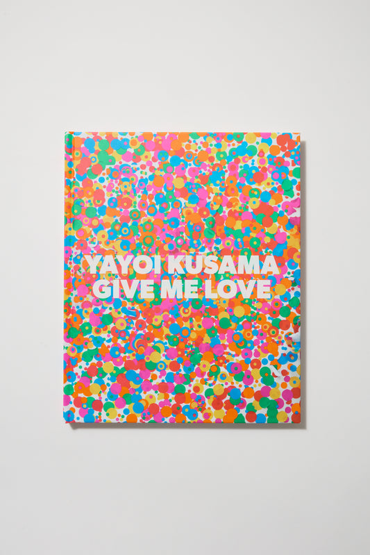 Yayoi Kusama: Give me love