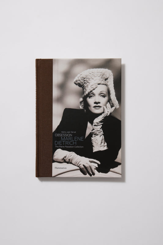 Obsession: Marlene Dietrich: The Pierre Passebon Collection