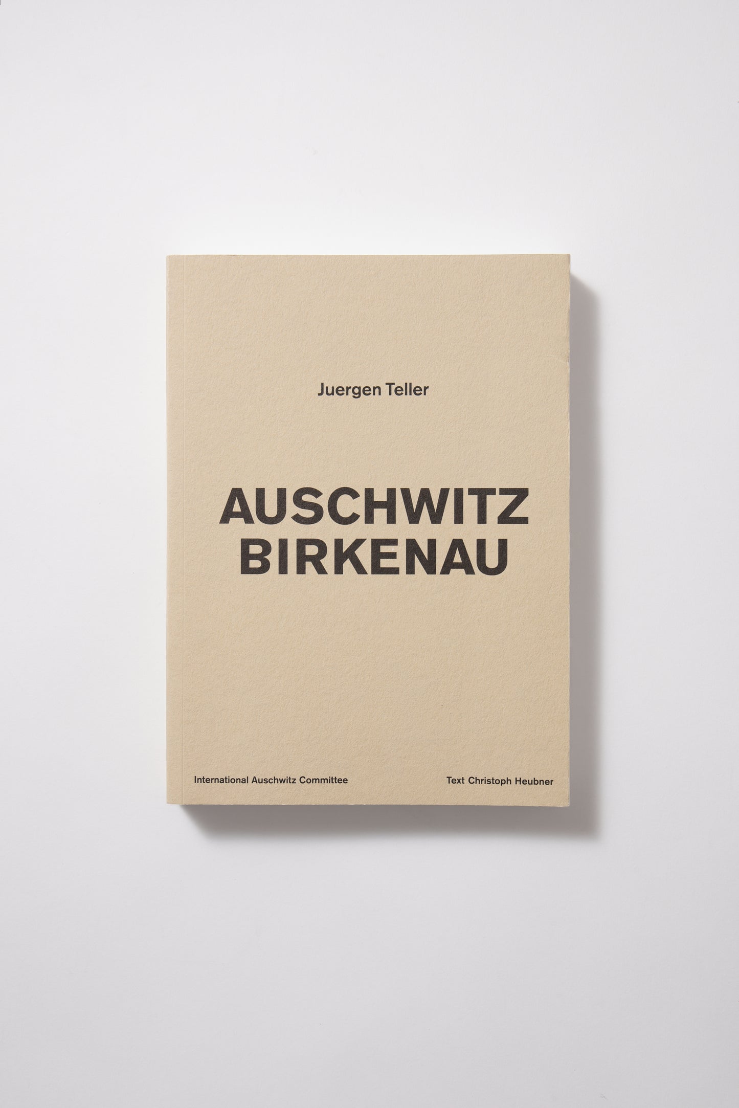 Juergen Teller: Auschwitz Birkenau