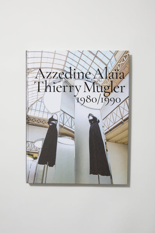 Azzedine Alaïa, Thierry Mugler: Two Decades of Artistic Affinities