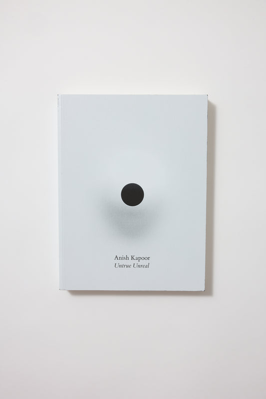 Anish Kapoor. Untrue Unreal