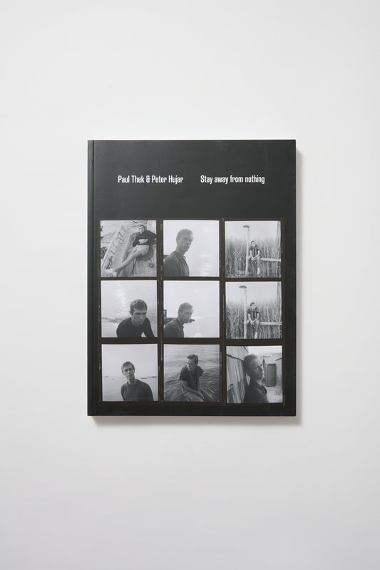 Paul Thek and Peter Hujar: Stay away from nothing